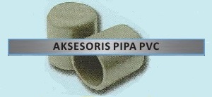 Label Aksesoris Pipa PVC