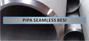 Produk - Pipa Besi Pipa Carbon Steel - Pipa Seamless Besi