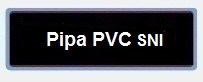 Label Daftar Harga Pipa PVC SNI
