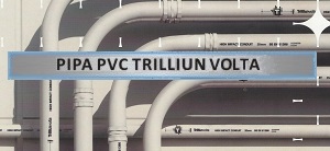 Pipa PVC Triliun Volta